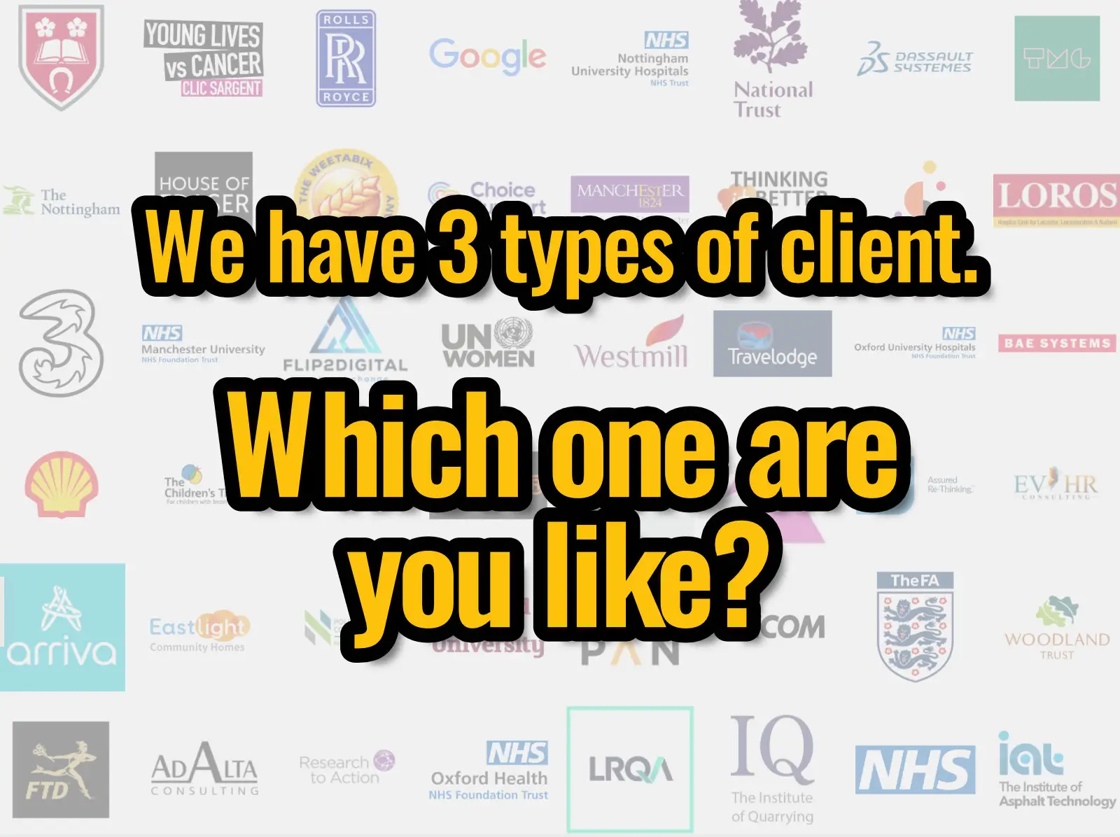 Which type of client are you?​